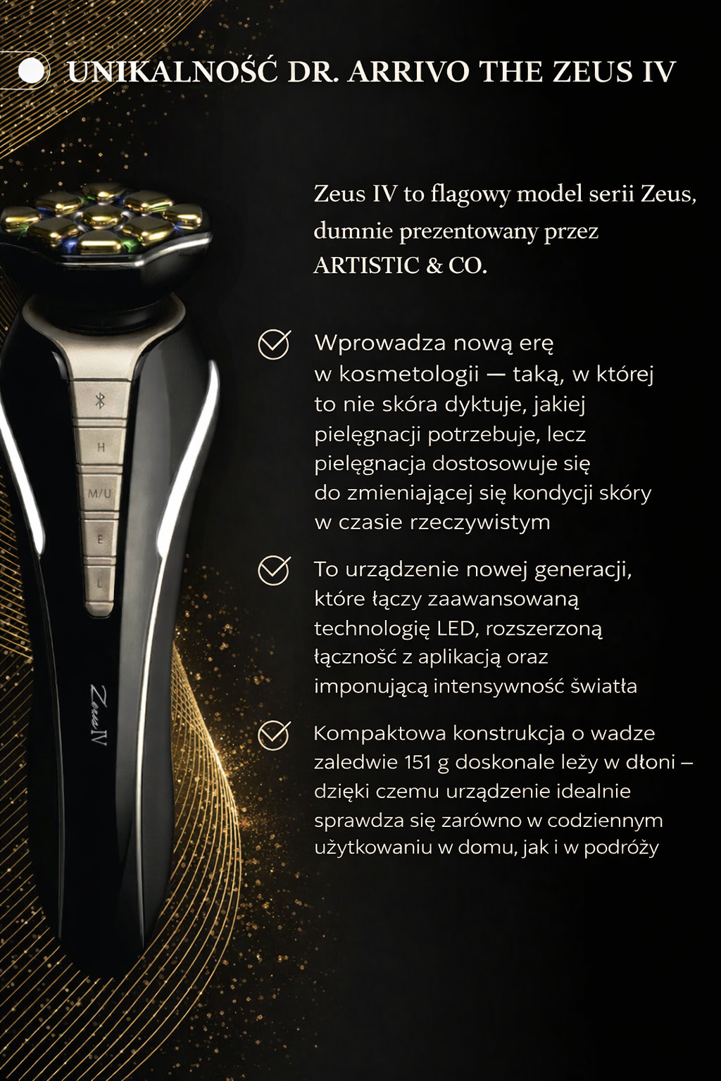 Dr. Arrivo Zeus IV - Luxsusowe urządzenie kosmetyczne nowej generacji*